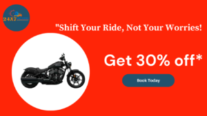 A vibrant image showcasing a professional bike shifting service by 24x7 Packers and Movers, featuring a motorcycle being carefully loaded onto a transport vehicle. The image highlights a promotional banner offering a 30% discount for bike shifting services today.